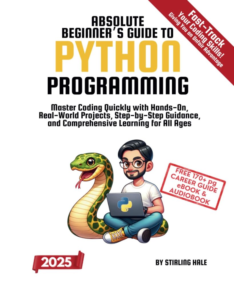 Absolute Beginner’s Guide to Python Programming