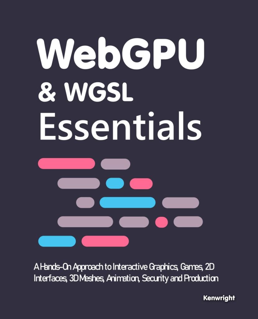 WebGPU & WGSL Essentials